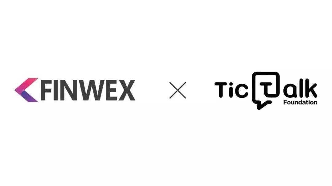 「投资动态」区块链投资孵化集团FINWEX宣布战略投资TicTalk