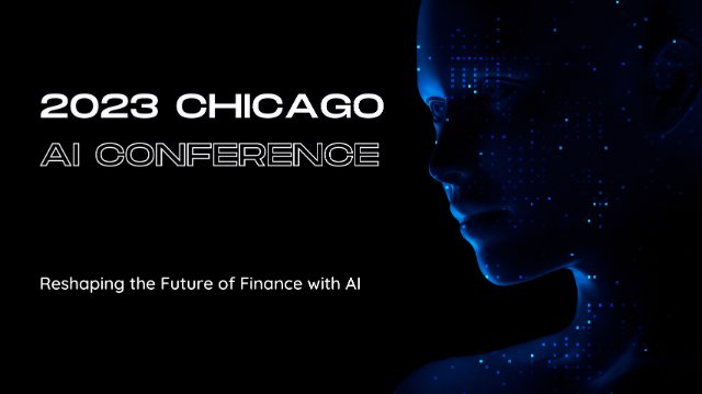 AI与金融的融合：2023芝加哥人工智能大会将于10月26日开启